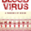 Blood Virus: A Pandemic by Design Kindle Edition