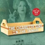 The-Cigarette-Girl-on-the-Tango